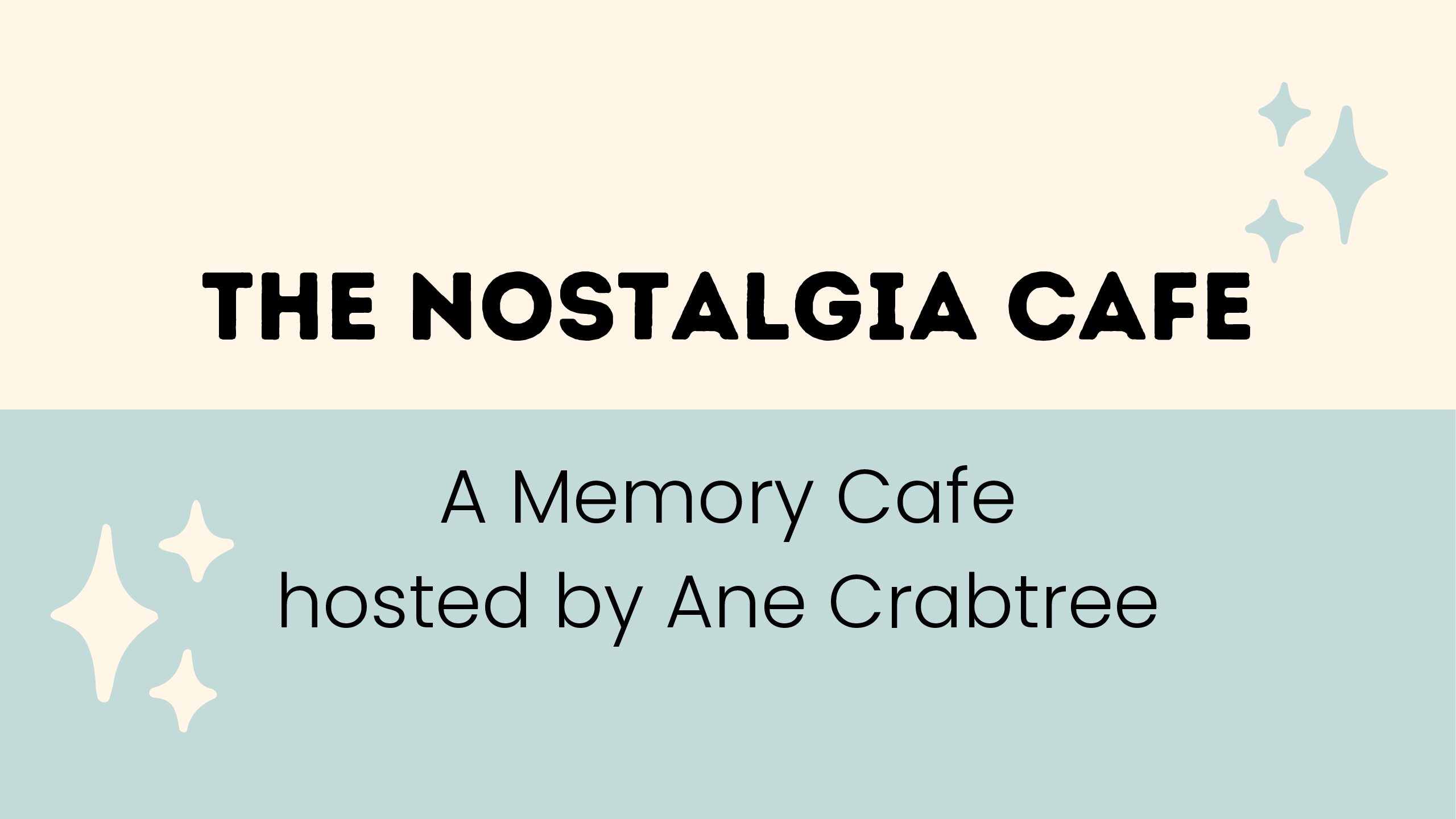 The Nostalgia Cafe